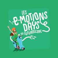 E-Motions Days au Futuroscope !